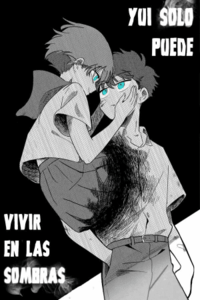 Yui solo puede vivir en las sombras