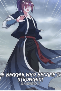 THE BEGGAR WHO BECAME THE STRONGEST