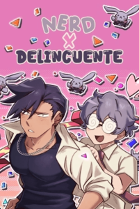 Nerd x Delincuente