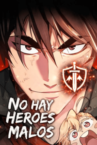 No hay heroes malos
