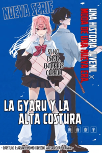 La Gyaru y la Alta Costura