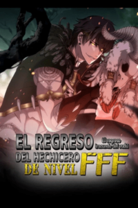 El regreso del hechicero de nivel FFF