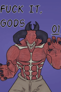 Fuck It, Gods