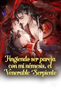 Fingiendo ser pareja con mi némesis, el Venerable Serpiente