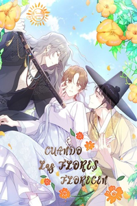 Cuando las flores florecen