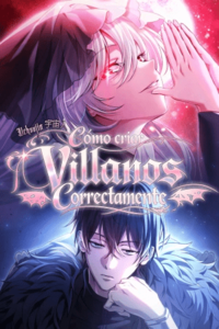 Cómo Criar Villanos Correctamente