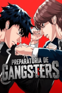 Preparatoria De Gangsters