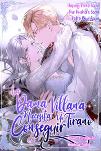 La dama villana necesita conseguir un tirano