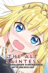 The Alt Saintess!