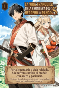 La Vida Tranquila en la Frontera del Herrero de Rango S